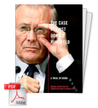 link: download the PDF version of the first two sections of The Trial of Donald Rumsfeld (6.2 megs)