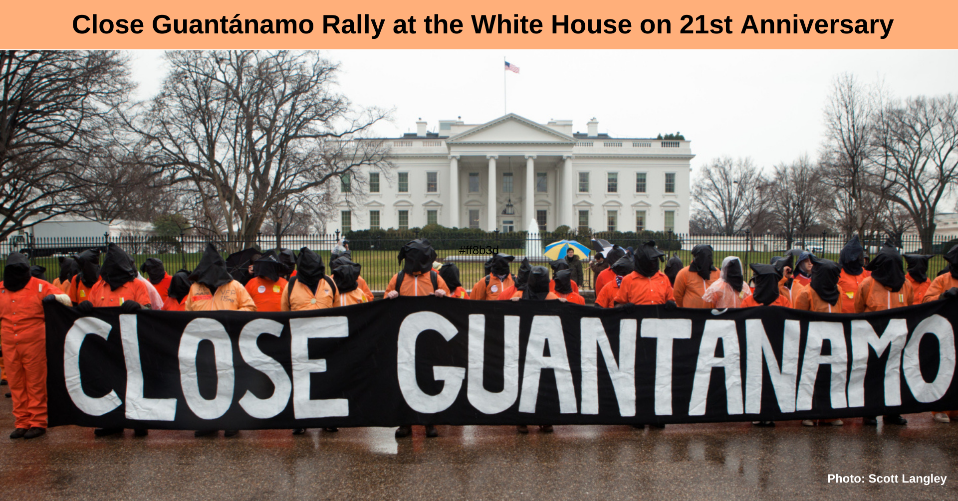 Event flyer. Rectangular graphic that is black, orange, and gray.  The text at the top reads, “Building our power to close Guantánamo” and is in black with an orange back behind it.  On the bottom of the graphic, the text reads, “21st Anniversary Virtual rally, Wednesday, January 11, 2023, 4 PM ET, bit.ly/CloseGitmo2023 (case sensitive).” The graphic also has a black-and-white photo of protestors by the White House with signs that say “Close Guantánamo now!” and “President Biden why is Guantánamo open?”