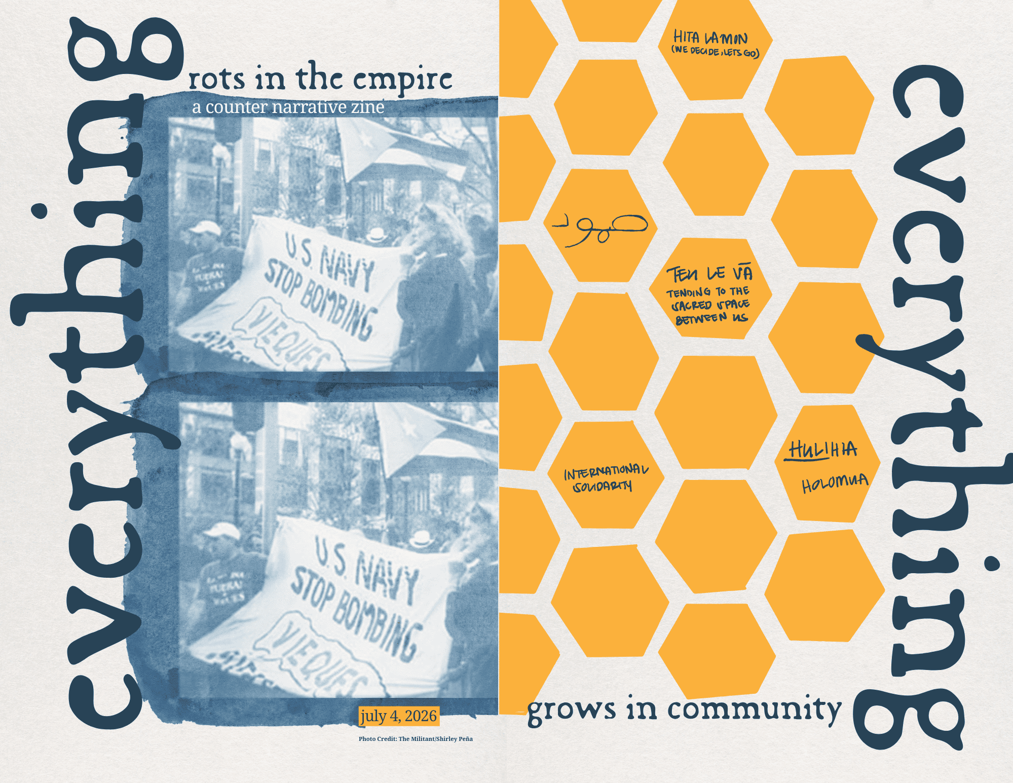 Zine front and back cover, titled "Everything Rots in the Empire." Left panel shows a duplicated image of protestors holding a sign that says "U.S. Navy Stop Bombing Vieques" with Puerto Rican flag flying above. The right panel has a honeycomb motif with some combs filled in, framed by the words: "everything grows in community."