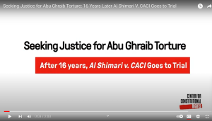 A still photo from the video that says, Seeking Justice for Abu Ghraib Torture, After 16 years, Al Shimari v. CACI Goes to Trial.