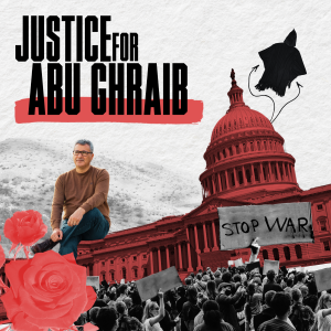 A collage image with the words, Justice for Abu Ghraib. The collage includes an image of our plaintiff Salah Al-Ejaili, sitting on the edge of the U.S. Capitol Building with roses in front of him. Emerging from the Capitol Building is arrows pointing to an image of a hooded person, reminiscent of the torture techniques that took pace at Abu Ghraib. There is a crowd of people in front of the Capitol building holding a sign that says, stop war. The photo of Salah Al-Ejaili is the only part of the collage in full color.