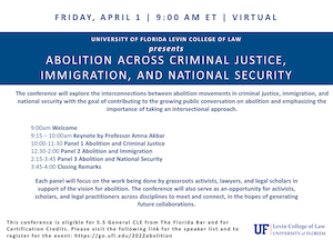 university of florida levin college of law presents Abolition Across Criminal Justice, Immigration, and National Security View published(active tab)