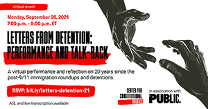 Letters from Detention Performance and Talk-Back Monday September 20 2021 7–9:00 p.m. ET