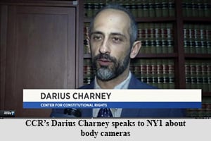 CCR’s Darius Charney speaks to NY1 about body cameras