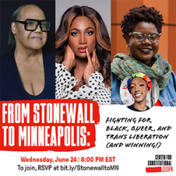 From Stonewall to Minneapolis: Fighting for Black, Queer, and Trans Liberation (and Winning!)