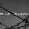 No torture. No exceptions.